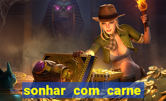 sonhar com carne de porco no jogo do bicho